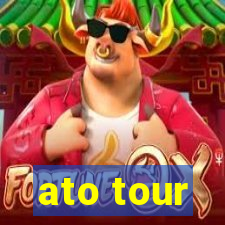 ato tour